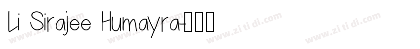 Li Sirajee Humayra字体转换